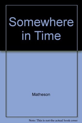 Somewhere in Time