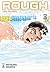 Rough, Vol. 3
