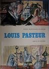 Louis Pasteur Louis Pasteur
