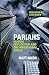 Pariahs: Hubris, Reputation and Organisational Crises