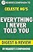 Everything I Never Told You...