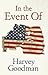 In the Event Of by Harvey Goodman