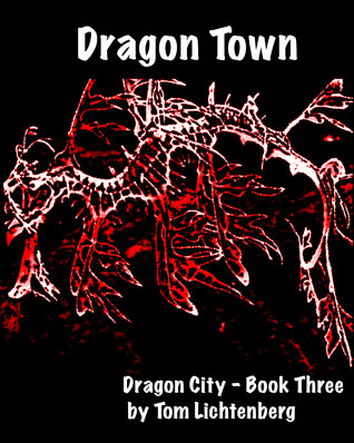 Dragon Town (Kindle Edition)