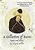 A Collection of Rumi by Alayna Miller A Collection of Rumi by Alayna Miller