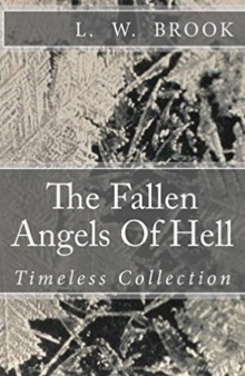 The Fallen Angels Of Hell: Timeless Collection