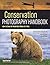 Conservation Photography Handbook: How to Save the World One Photo at a Time