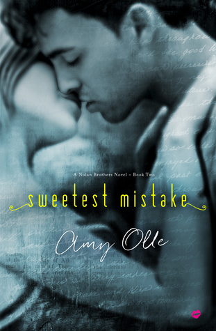 Sweetest Mistake (Nolan Brothers, #2)