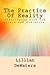 The Practice Of Reality