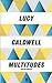 Multitudes