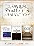 The Savior, Symbols, and Sa...