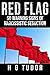 Red Flag : 50 Warning Signs...