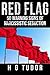 Red Flag : 50 Warning Signs of Narcissistic Seduction