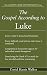 The Gospel According To Luk...