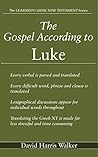 The Gospel According To Luke (The Learner's Greek New Testament Book 3)