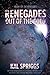 Renegades: Out of the Cold:...
