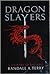 Dragon Slayers