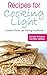 Recipes for Cooking Light: Comfort Foods and Dieting Cookbook