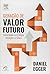 Geração de Valor Futuro