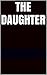 The Daughter