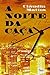 A Noite da Caça (Luíza, #2)