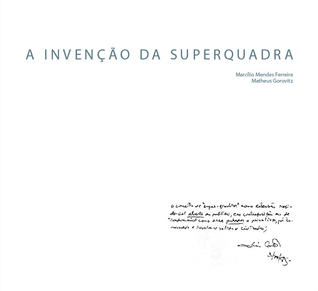 A Invenção da Superquadra