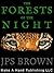 The Forests of the Night by J.P.S. Brown