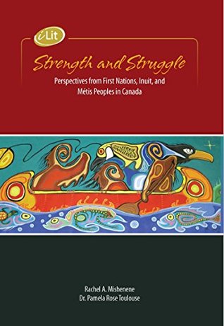 iLit Strength and Struggle: Perspectives From First Nations, Inuit, and Métis Peoples in Canada (Paperback)