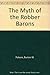 The Myth of the Robber Barons
