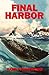 Final Harbor (The Silent Wa...