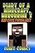 Herobrine's Diary 3: Bad Guys Finish Last (Herobrine Books)