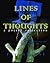 Lines of Thoughts