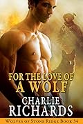 For the Love of a Wolf