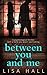 Between You and Me