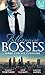 Billionaire Bosses: Hired For His Pleasure: The Talk of Hollywood / Keeping Her Up All Night / Buttoned-Up Secretary, British Boss
