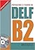 DELF B2. Livre + CD audio by Marie-Christine Jamet