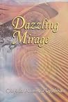 Dazzling Mirage by Olayinka Egbokhare