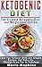 The Ketogenic Diet by Maria Hopkins
