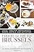 The Foodie Guide to Brussel...