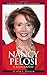 Nancy Pelosi: A Biography (Greenwood Biographies)