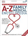 Bma A-Z Family Medical Encyclopedia by D.K. Publishing