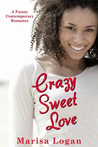 Crazy Sweet Love (Flower Shop Romance #3)