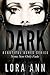 Dark (Beautiful Ashes #1)