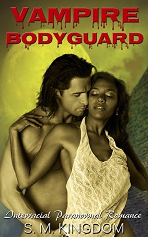 Vampire Bodyguard (Kindle Edition)