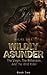Wildly Asunder - A Billionaire Bad Boy Romance - Book Two: The Virgin, The Billionaire, & The Wild Rider (The Wildly Series 2)