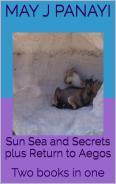 Sun Sea and Secrets plus Return to Aegos