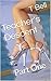 Teacher's Descent: Sexual boundaries are made to crossed. (Tracy Bell Teacher Series Book 13)