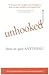 Unhooked: How to Quit Anything