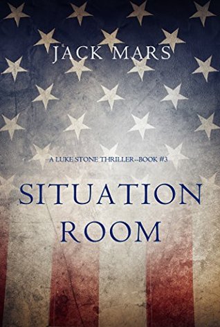 Situation Room (Luke Stone #3)