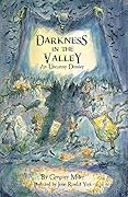 Darkness in the Valley: An Uncanny Dossier