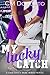 My Lucky Catch by C.M. Doporto